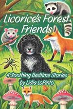 Licorice's Forest Friends: 4 Soothing Bedtime Stories