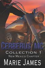 Cerberus MC Collection 1: New Mexico Chapter