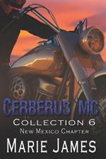 Cerberus MC Collection 6: New Mexico Chapter