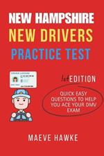 New Hampshire New Driver's Practice Test: Quick Easy Questions to Help You Ace Your DMV Exam