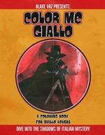 Color Me Giallo: Dive into the Shadows of Italian Mystery