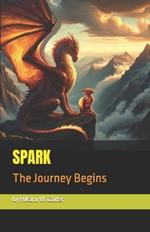 Spark: The Journey Begins