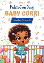 Baby Corri Says Her First Words