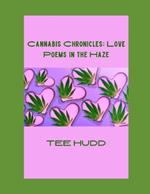 Cannabis Chronicles: Love Poems in the Haze