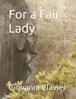 For a Fair Lady