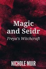 Magic and Seidr: Freya's Witchcraft
