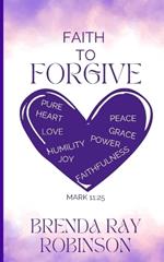 Faith to Forgive