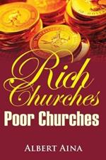 Rich Churches Poor Churches