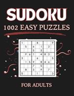Sudoku: 1002 EASY PUZZLES For Adults