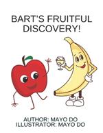 Bart's Fruitful Discovery