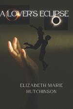 A Lover's Eclipse