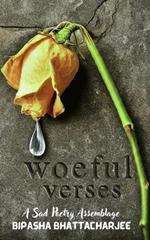 Woeful Verses: A Sad Poetry Assemblage