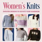 Women's Knits: Sweater Designs to Elevate Your Wardrobe