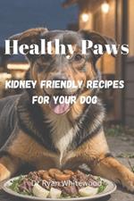 Healthy Paws: Kidney-Friendly Recipes for Your Dog