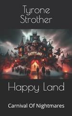 Happy Land: Carnival Of Nightmares