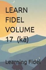 LEARN FIDEL VOLUME 17 ? (k?)