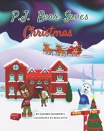 P.J. Bear Saves Christmas