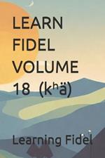 LEARN FIDEL VOLUME 18 ? (k??)