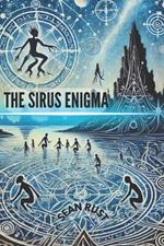 The Sirus Enigma: Dogon Mythology and the Mystery of the Stars