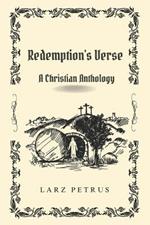 Redemption's Verse: A Christian Anthology