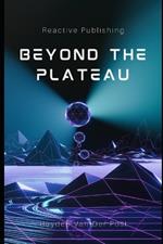 Beyond the plateau: mastering the content singularity for unstappable growth.