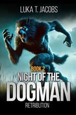 Night Of The Dogman: Retribution
