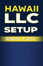 Hawaii LLC Setup Made Easy