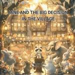 Jane and the Big Decision in the Village