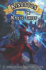 Kingston and the Magic Thief: A Decodable Chapter Book