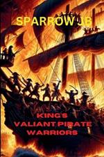 King's Valiant Pirate Warriors: The Mysterious Proclamation