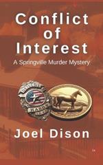 Conflict of Interest: A Springville Murder Mystery