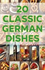 20 Classic German Dishes