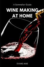 Wine Making at Home: A Sommelier Guide: Advanced Techniques