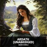 Ardath (Unabridged)