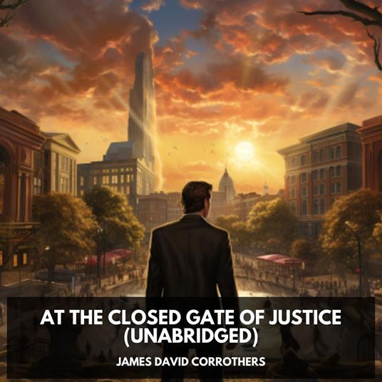 At the Closed Gate of Justice (Unabridged)