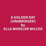 A Golden Day (Unabridged)