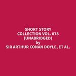Short Story Collection Vol. 078 (Unabridged)