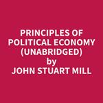 Principles of Political Economy (Unabridged)