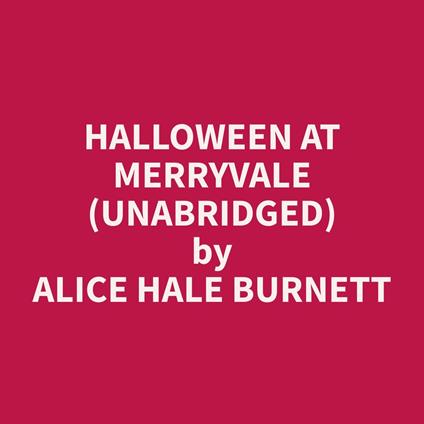 Halloween at Merryvale (Unabridged)