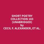 Short Poetry Collection 183 (Unabridged)