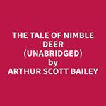 The Tale of Nimble Deer (Unabridged)