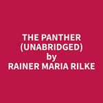 The Panther (Unabridged)