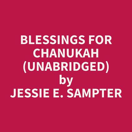 Blessings for Chanukah (Unabridged)