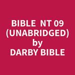 Bible NT 09 (Unabridged)