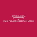 Neviim 06 Joshua (Unabridged)