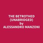 The Betrothed (Unabridged)