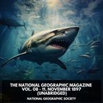 The National Geographic Magazine Vol. 08 - 11. November 1897 (Unabridged)