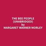 The Bee People (Unabridged)