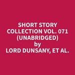 Short Story Collection Vol. 071 (Unabridged)