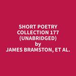 Short Poetry Collection 177 (Unabridged)